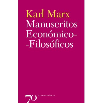 Manuscritos Econ-mico-filos-ficos Manuscritos Econ-mico-filos-ficos