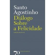 Diálogo Sobre A Felicidade