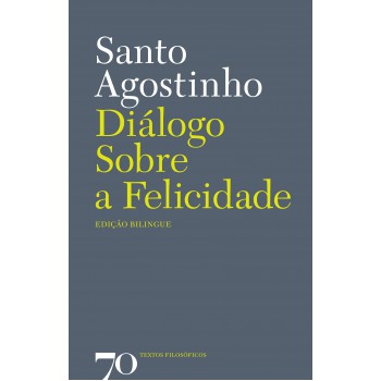 Diálogo Sobre A Felicidade
