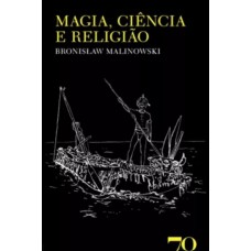 Magia, Ciência E Religião