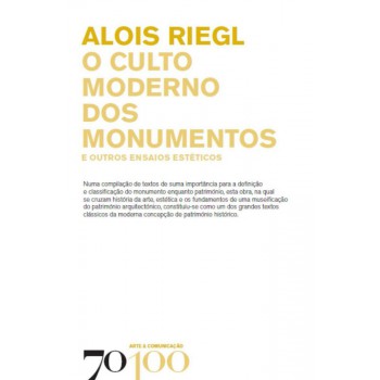 O Culto Moderno Dos Monumentos