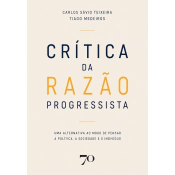 Crítica Da Razão Progressista
