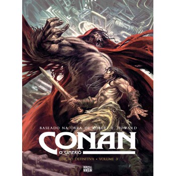 Conan, O Cimério: Edição Definitiva Vol. 3