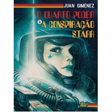 O Quarto Poder E A Conspiração Starr (graphic Novel - Volume único)