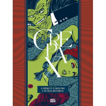 Coleção Crepax: O Médico E O Monstro E Outras Histórias (volume único)