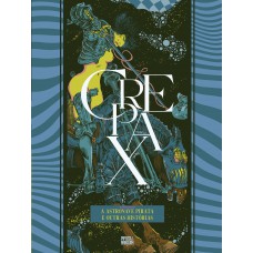 Coleção Crepax: A Astronave Pirata E Outras Histórias (volume único)