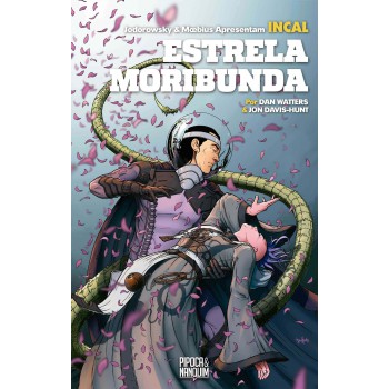 Incal: Estrela Moribunda (spin-off Oficial De Incal - Volume único)