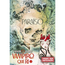 Paraíso: O Vampiro Que Ri 2 (mangá - Vol. 2 De 2)