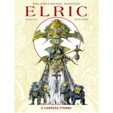 Elric: O Campeão Eterno (graphic Novel - Volume único)