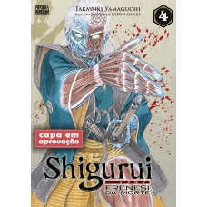 Shigurui: Renesi Da Morte (mangá - Vol. 4 De 10)