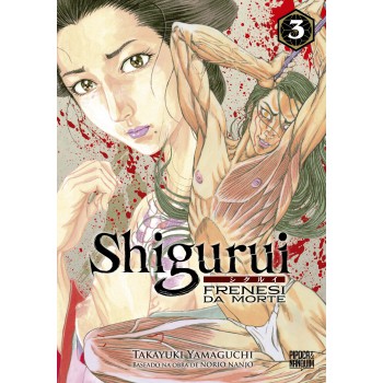 Shigurui: Renesi Da Morte (mangá - Vol. 3 De 10)