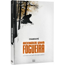 Acender Uma Ogueira (graphic Novel - Volume único)