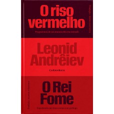 O Riso Vermelho E O Rei Fome