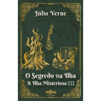 O Segredo Da Ilha A Ilha Misteriosa Iii - Júlio Verne