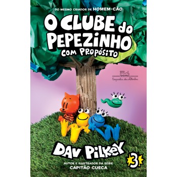 O Clube Do Pepezinho: Com Propósito