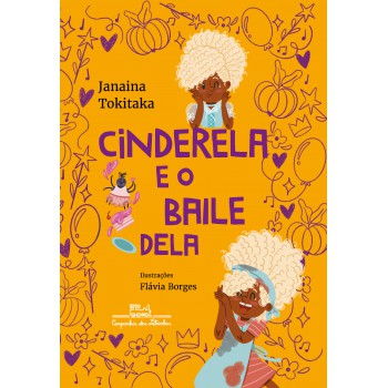 Cinderela E O Baile Dela