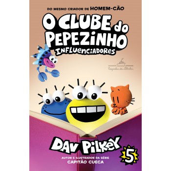 O Clube Do Pepezinho: Influenciadores - Vol. 5