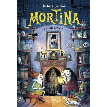 Mortina E A Sala Secreta