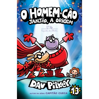 O Homem-cão: Janjão, A Origem - Vol. 13