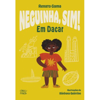 Neguinha, Sim! Em Dacar (coleção Canoa)