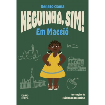 Neguinha, Sim! Em Macei- (coleção Canoa)