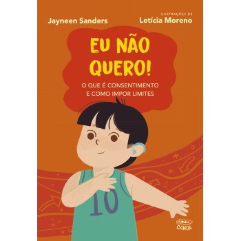 Eu Não Quero! (coleção Canoa)