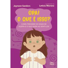 Opa! O Que é Isso? (coleção Canoa)
