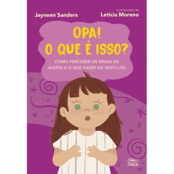 Opa! O Que é Isso? (coleção Canoa)