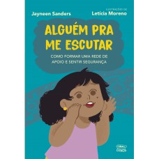 Alguém Pra Me Escutar (coleção Canoa)