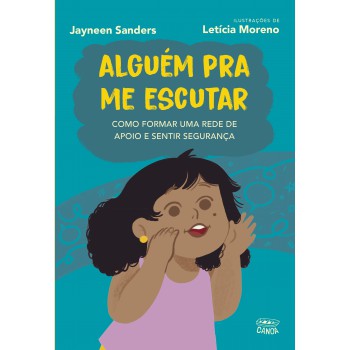 Alguém Pra Me Escutar (coleção Canoa)