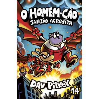 O Homem-cão: Janjão Acredita - Vol. 14