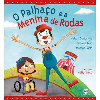 O Palhaço E A Menina De Rodas