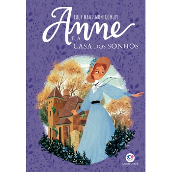 Anne E A Casa Dos Sonhos