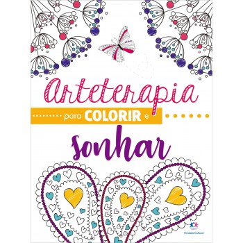 Arteterapia Para Colorir E Sonhar