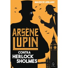 Arsène Lupin Contra Herlock Sholmes