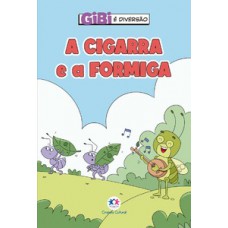 A Cigarra E A Formiga