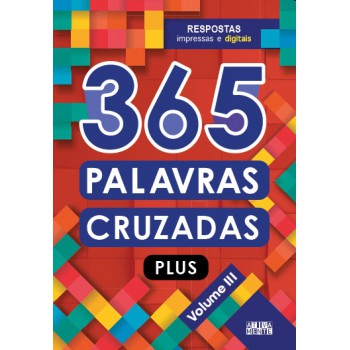 365 Palavras Cruzadas Plus - Volume Iii