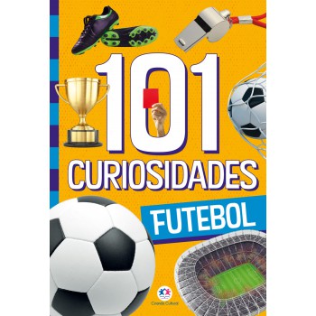 101 Curiosidades - Futebol