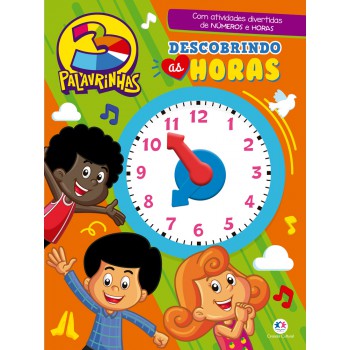 3 Palavrinhas - Descobrindo As Horas