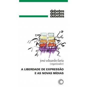 A Liberdade De Expressão E As Novas Mídias