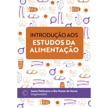 Introdução Aos Estudos Da Alimentação