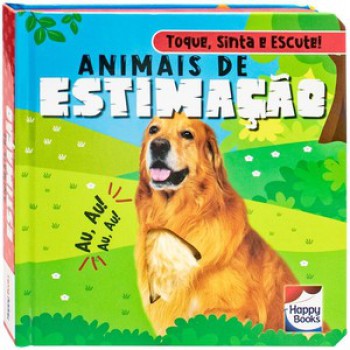 Toque, Sinta E Escute! Animais De Estimação