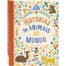 Histórias Encantadas: Histórias De Animais Do Mundo