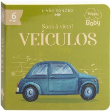 Happy Baby Sons à Vista! Veículos