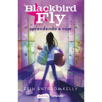 Blackbird Fly - Aprendendo A Voar