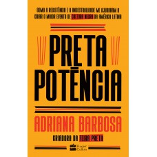 Preta Potência: Como A Resistência E A Ancestralidade Me Ajudaram A Criar O Maior Evento De Cultura Negra Da América Latina