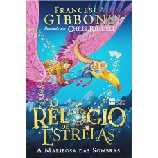 Relógio De Estrelas: A Mariposa Das Sombras