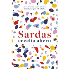 Sardas: Da Autora Best-seller De P.s. Eu Te Amo