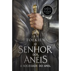 A Sociedade Do Anel - Capa Os Anéis De Poder: O Senhor Dos Anéis - Parte 1