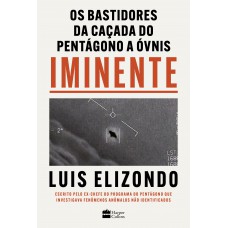 Iminente - Os Bastidores Da Caçada Do Pentágono A -vnis